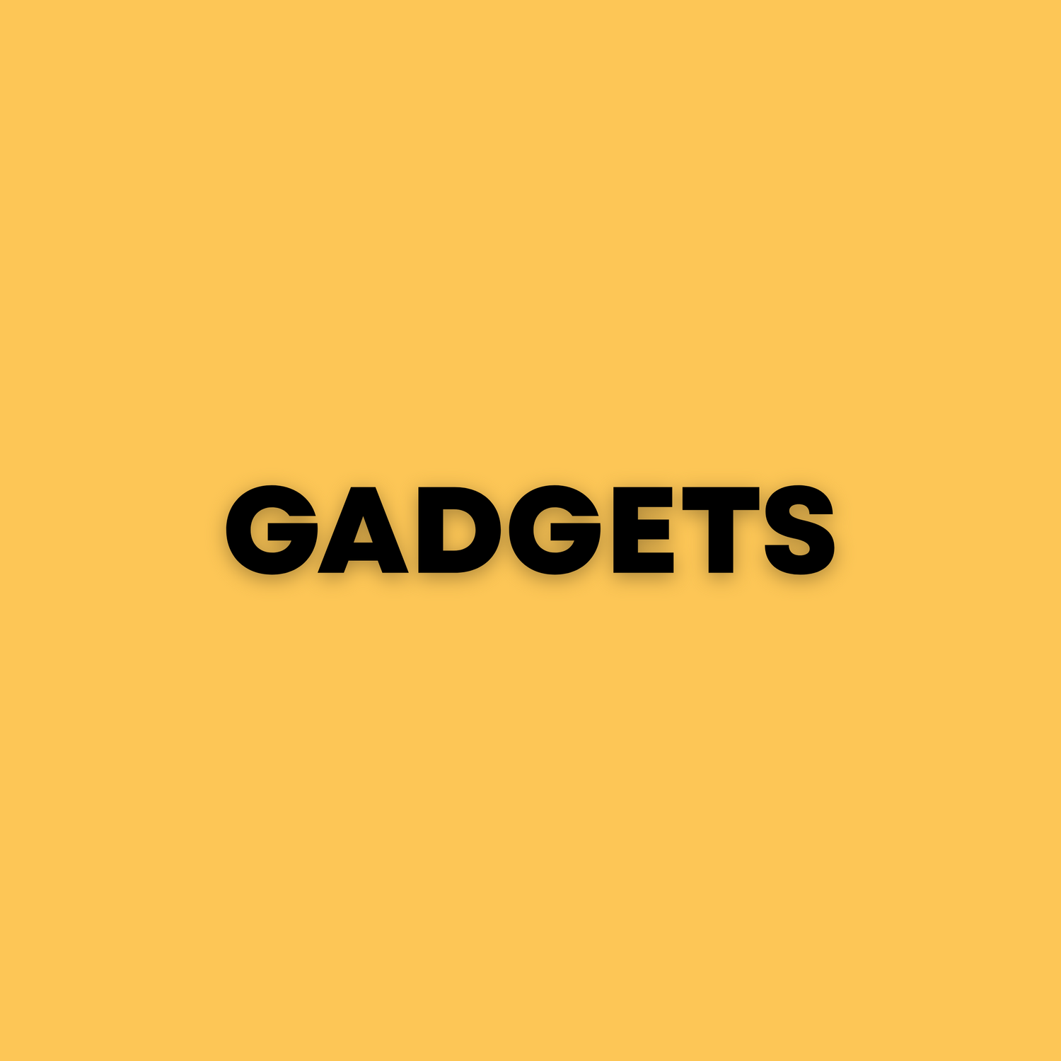 Gadgets